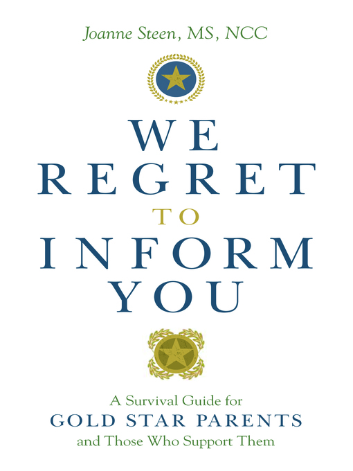 We Regret to Inform You: A Survival Guide for Gold Star Parents and Those Who Support Them 책표지